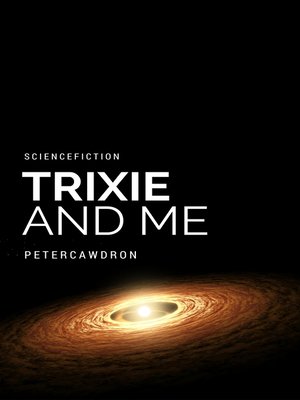cover image of Trixie & Me